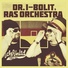 Dr.I-Bolit & Ras Orchestra