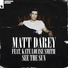 Matt Darey, Urban Astronauts, Aurosonic feat. Kate Luise Smith