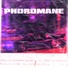 PHOROMANE