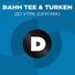 BahTee & Turken