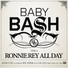Baby Bash feat. Kiotti, Paul Wall