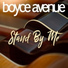 Ben E. King, DJD ft. Boyce Avenue