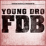 (31-35Hz) Young Dro - FDB [COSMO SOUND PRODUCTION]