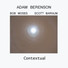 Adam Berenson, Scott Barnum, Bob Moses