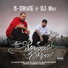 B-Dawg, DJ 40oz feat. Filthy Fill, Yung Droopy