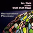 Dr. Nick and the Wah Wah Boys feat. Paul Plumeri, Kofi Baker