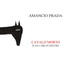 Amancio Prada & Juan Carlos Mestre feat. Rafael Domínguez & Luis Delgado feat. Rafael Domínguez, Luis Delgado