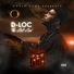 D-Loc the Gill God feat. DJ Loon, Lil Bern, Yung MC, Jay-P, Doom, Dosia, Etho Escobar, Yung Scar, Griff da Grifter, Vinsanity