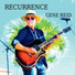 Gene Reid feat. Laura Lynn Danley, Justin Patterson