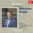 Miroslav Kopp, Luděk Vele, Czech Philharmonic, Kühn Mixed Choir, Zdeněk Košler, Pavel Kühn