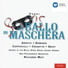 Placido Domingo, Piero Cappuccilli, Reri Grist, Chorus of the Royal Opera House, Covent Garden, New Philharmonia Orchestra, Riccardo Muti