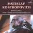 Мстислав Ростропович, Александр Дедюхин
