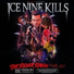 Ice Nine Kills feat. Less Than Jake, Fenix TX, JR Wasilewski, Buddy Schaub, Will Salazar