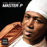 Young Bleed, Master P, C-Loc, Steady Mobb'n, King George, Gangsta T, Silkk The Shocker