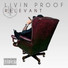 Livin Proof feat. Shady Nate, Eddi Projex, Marvaless, Meanzo