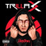 Trilla X feat. Jay Red, Jodie Cheese, Cinco