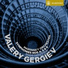 Mariinsky Orchestra, Valery Gergiev