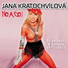 Jana Kratochvílová, Michal Pavlíček feat. Skupina Pavla Trnavského, Yo Yo Band