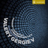 Valery Gergiev, Mariinsky Chorus, Mariinsky Orchestra