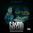 Grynd feat. C-Dubb, Prod. By Crank Lucas