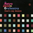 The Retro Jazz Orchestra feat. Paul Dubios, Johnny Hot, Alain Coppy, Walter De Weerdt, Herman Sandy, Constant Letellier, Joop Ayal