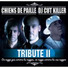 Chiens de Paille, Segnor Alonzo, Cocoa B'z, Buckshot