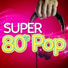 Разные исполнители, 80s Chartstarz, The 80's Band, Left Behind Hearts, 80's Pop, 80s Greatest Hits, 80's Pop Super Hits