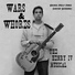 Wars & Whores feat. Jim Jordan, Gary Kurnov, Eric Johnson, Ron Bopst, Jesse R. Tendler, Dave Kurnov, Tommy Crawford, Zane Johnston, Sarah Levine