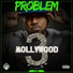 Problem feat. Cashout, Freddie Gibbs, Bad Lucc