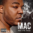 Mac feat. Dee-Boi, Fredrick Weathersby, Ms. Rosemary