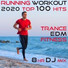 Running Trance, Workout Electronica