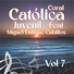 Coral Católica Juvenil feat. Miguel Enrique Cubillos