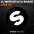 DJ MERCER, DJ Snake