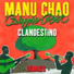Manu Chao ft. Calypso Rose