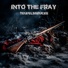 Into The Fray feat. Mikhail Shaev