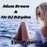 Adam Brown, MC DJ R@yden