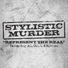 Stylistic Murder feat. AZ, O.C., KRS-One