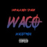 Impala Boy Spank feat. Wacotron