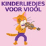 Kinderliedjes, Kinderliedjes Voor Viool, Nederlandse Kinderliedjes