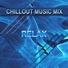 Chillout Music Mix