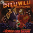 Chilli Willi & The Red Hot Peppers