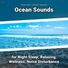 Sea Waves Sounds, Ocean Sounds, Nature Sounds