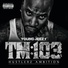 Young Jeezy feat. T.I. - ''TM103: Hustlerz Ambition'' (Deluxe Edition)