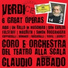 Renato Bruson, Edita Gruberová, Plácido Domingo, Antonio Savastano, Orchestra del Teatro alla Scala di Milano, Claudio Abbado