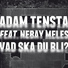 Adam Tensta feat. Nebay Meles