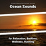 Sea Sounds for Relaxation and Sleep, Ocean Sounds, Nature Sounds