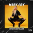 KERY FAY feat. René de la Moné & BlackBonez