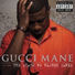 Gucci Mane feat. Bun B, Devin the Dude, E-40