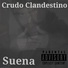 Crudo Clandestino