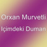 Orxan Murvetli